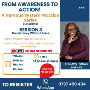 FROM AWARENESS TO ACTION: A NERVOUS SYSTEM PRACTICE SERIES – SESSION 3